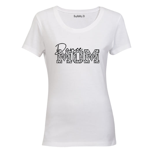 Dance Mom - Ladies - T-Shirt
