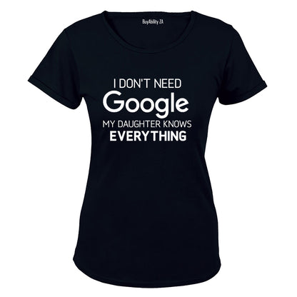 Daughter Knows Everything - Ladies - T-Shirt