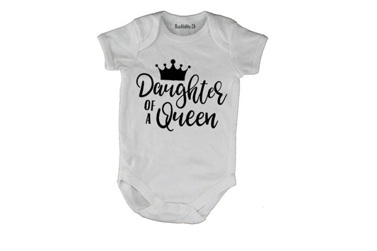 Daughter of a Queen - Baby Grow
