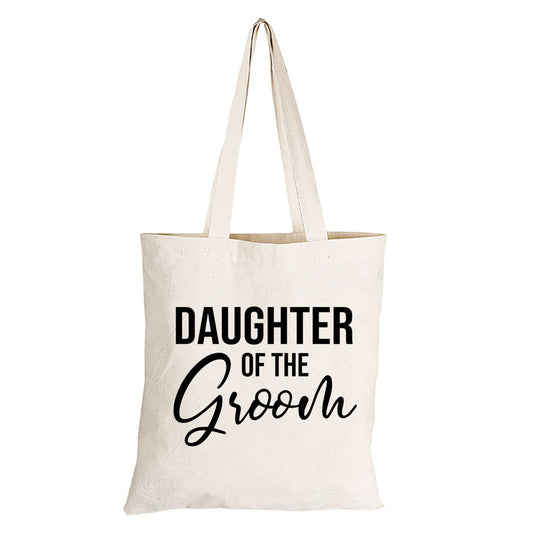 Daughter of The Groom - Eco-Cotton Natural Fibre Bag