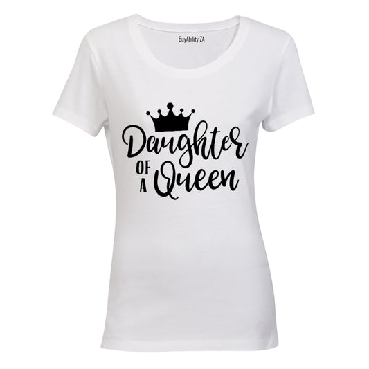 Daughter of a Queen - Ladies - T-Shirt