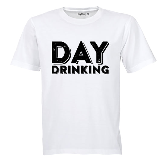 Day Drinking - Adults - T-Shirt - BuyAbility