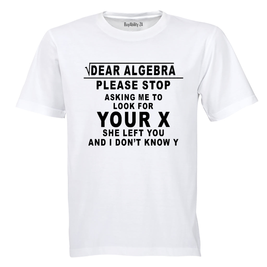 Dear Algebra - Adults - T-Shirt - BuyAbility South Africa