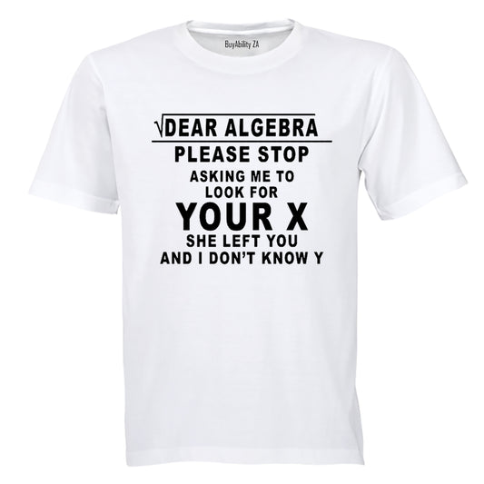 Dear Algebra - Adults - T-Shirt - BuyAbility South Africa