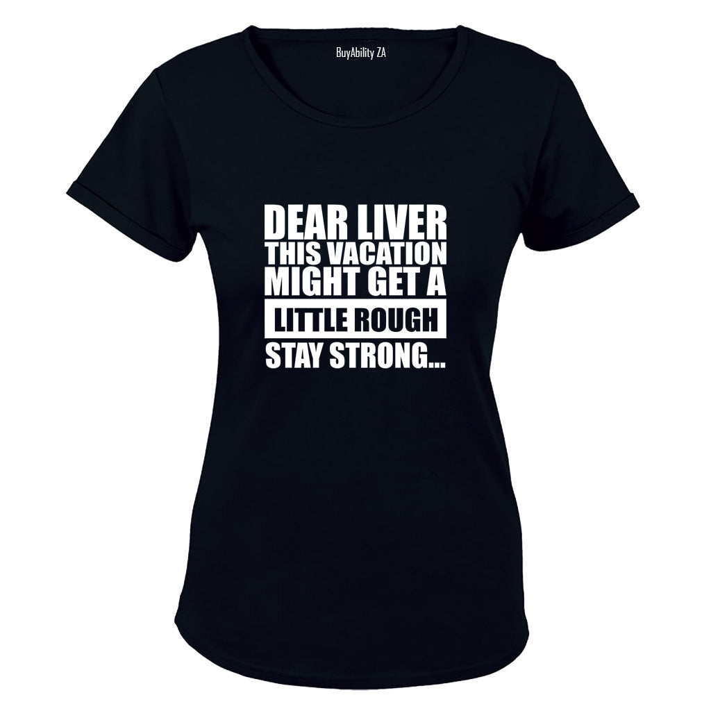 Dear Liver - Ladies - T-Shirt