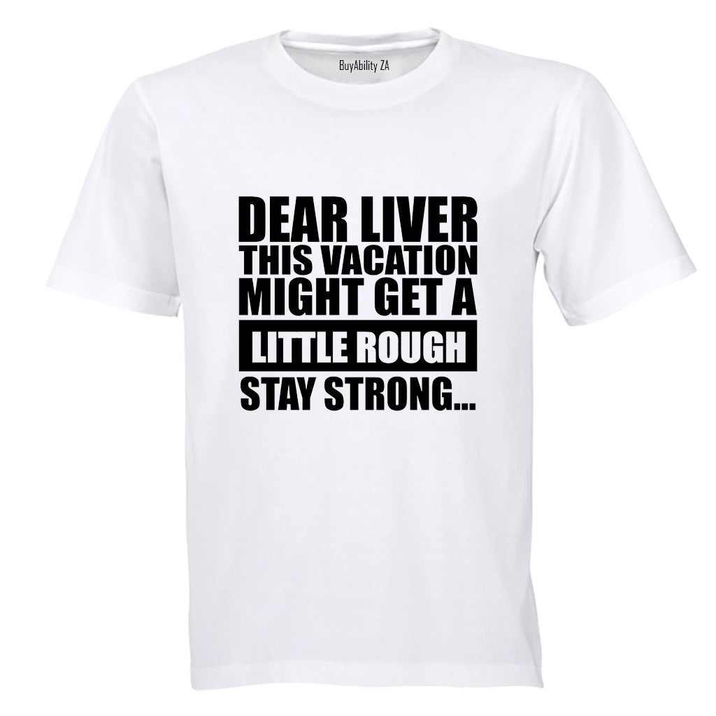 Dear Liver - Adults - T-Shirt