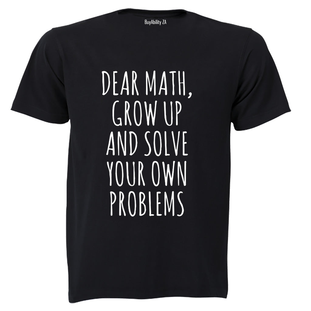 Dear Math - Adults - T-Shirt - BuyAbility South Africa