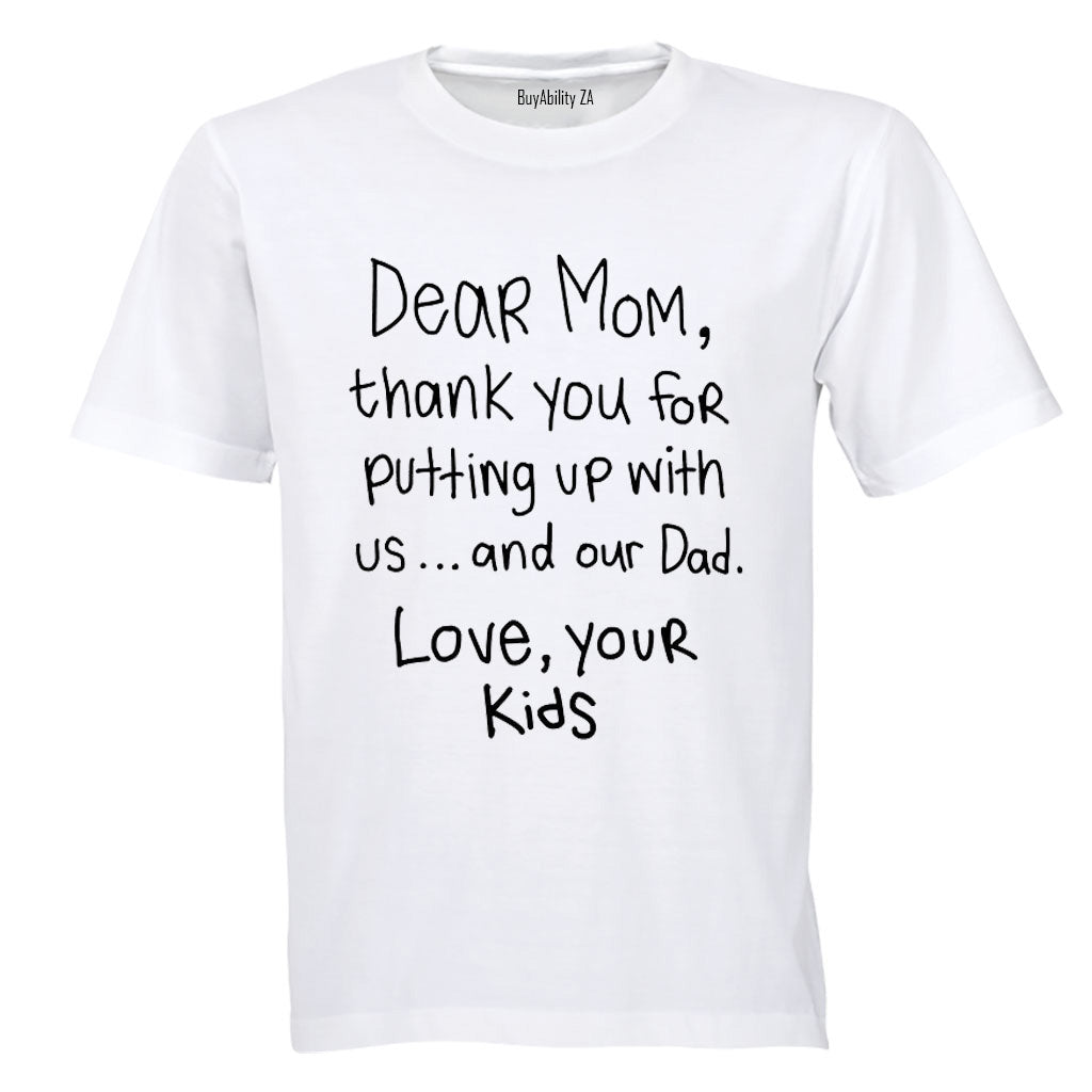 Dear Mom - Adults - T-Shirt