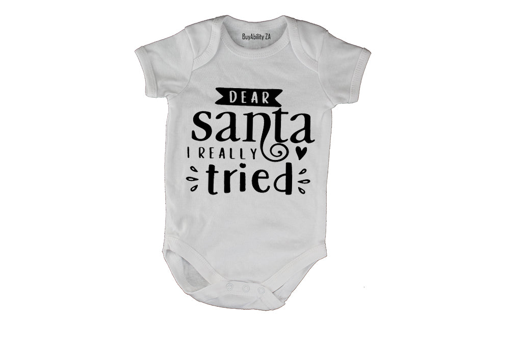Dear Santa, I Really Tried - Christmas - Baby Grow