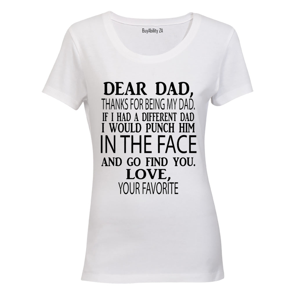 Dear Dad - Ladies - T-Shirt