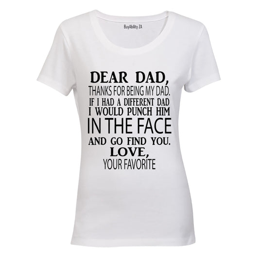 Dear Dad - Ladies - T-Shirt