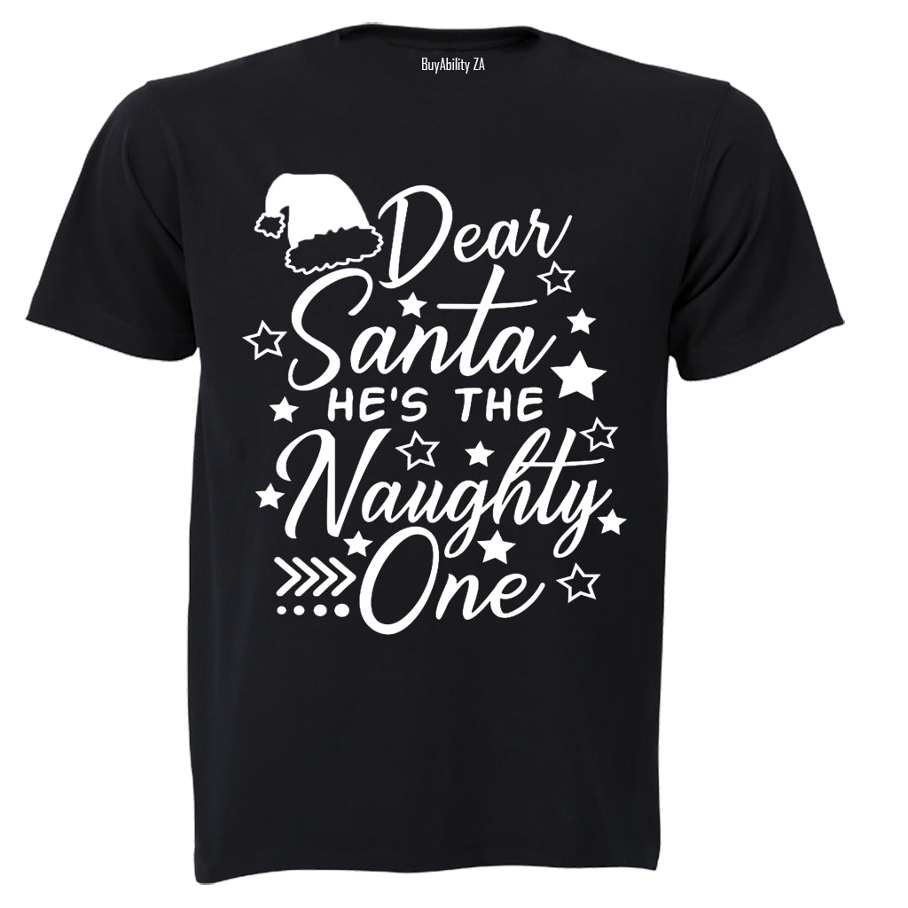 Dear Santa, He's the Naughty One - Christmas - Kids T-Shirt
