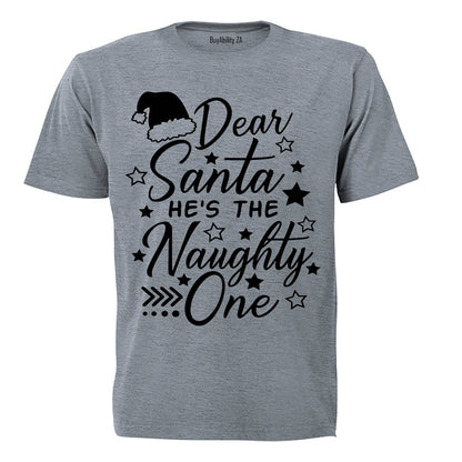 Dear Santa, He's the Naughty One - Christmas - Kids T-Shirt