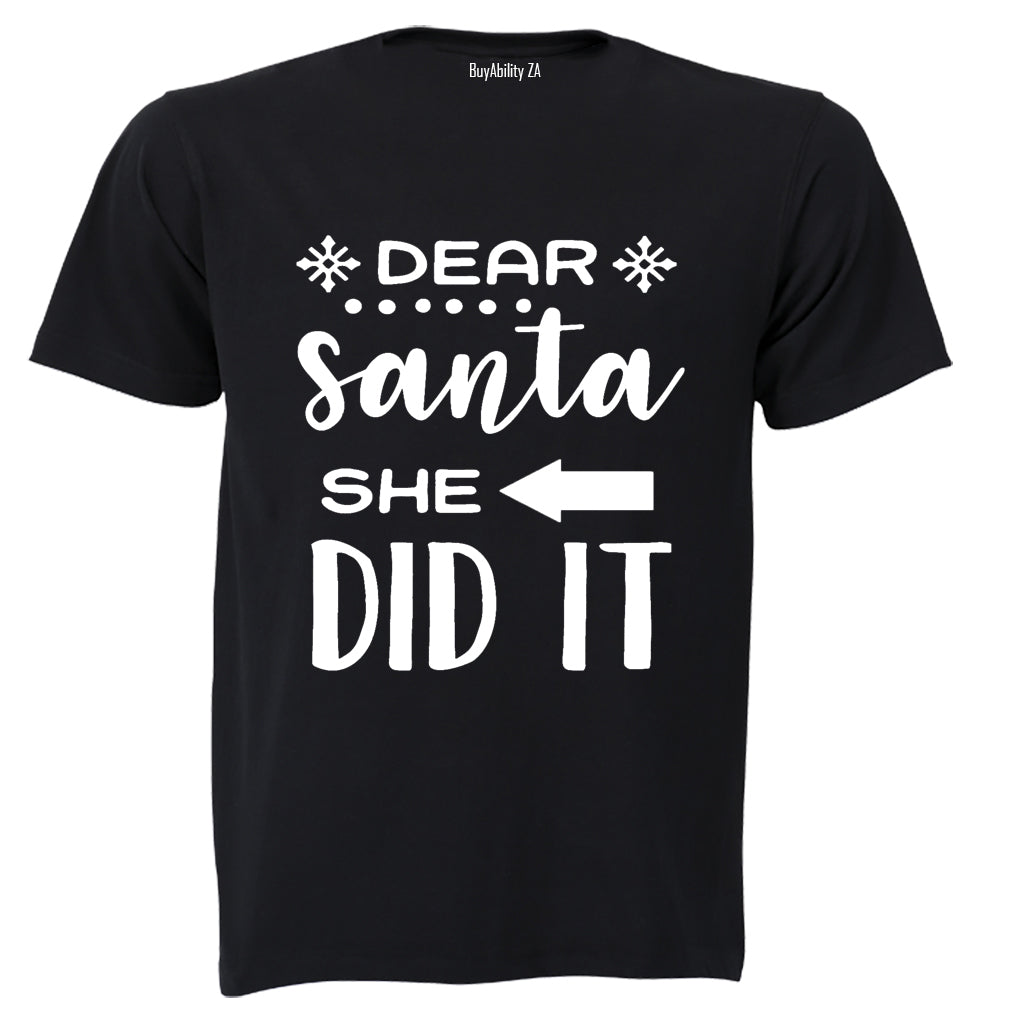 Dear Santa, She Did It - Christmas - Kids T-Shirt