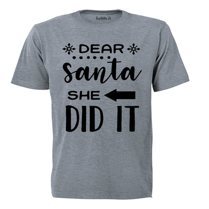 Dear Santa, She Did It - Christmas - Kids T-Shirt