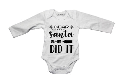 Dear Santa, She Did It - Christmas - Baby Grow