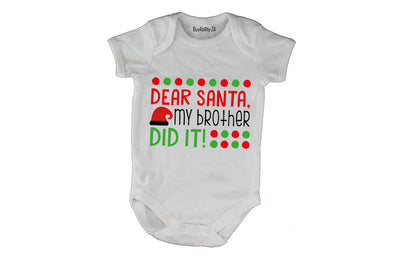 Dear Santa, My Brother Did It - Christmas - Baby Grow