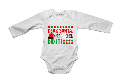 Dear Santa, My Sister Did It - Christmas - Baby Grow