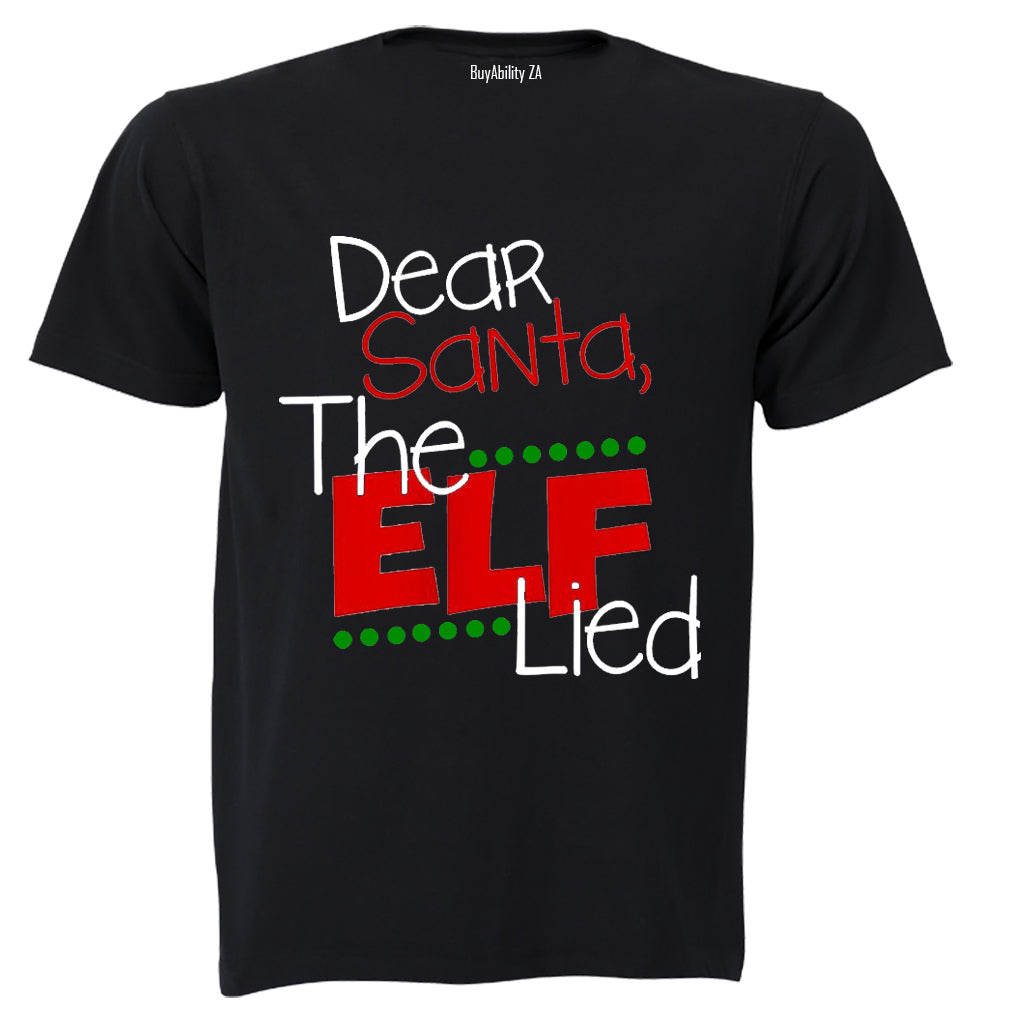 Dear Santa, The ELF Lied - Christmas - Kids T-Shirt