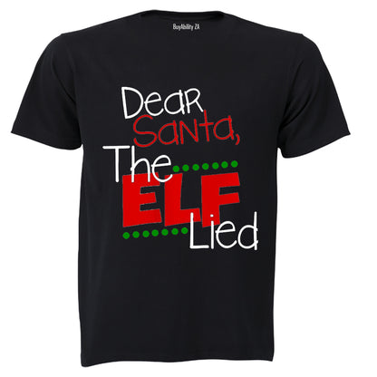 Dear Santa, The ELF Lied - Christmas - Kids T-Shirt