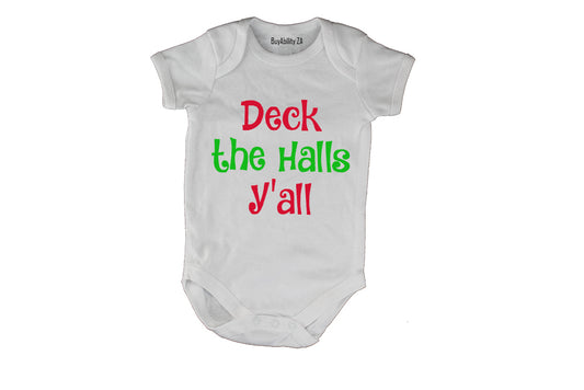 Deck the Halls Y'all! - Baby Grow - BuyAbility