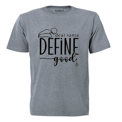 Define Good - Christmas - Adults - T-Shirt