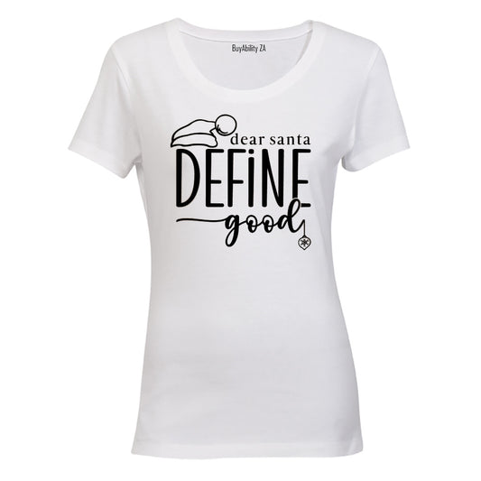Define Good - Christmas - Ladies - T-Shirt