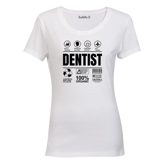Dentist Label - Ladies - T-Shirt - BuyAbility South Africa