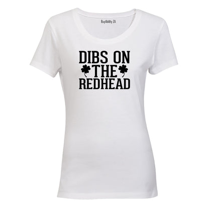 Dibs On The Redhead - St. Patricks Day - Ladies - T-Shirt