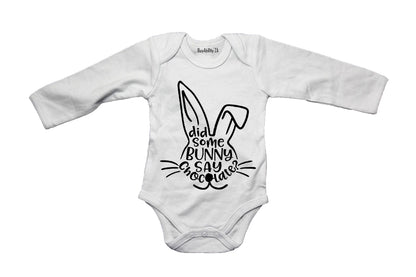 Did Some Bunny Say Chocolate - Easter - Baby Grow