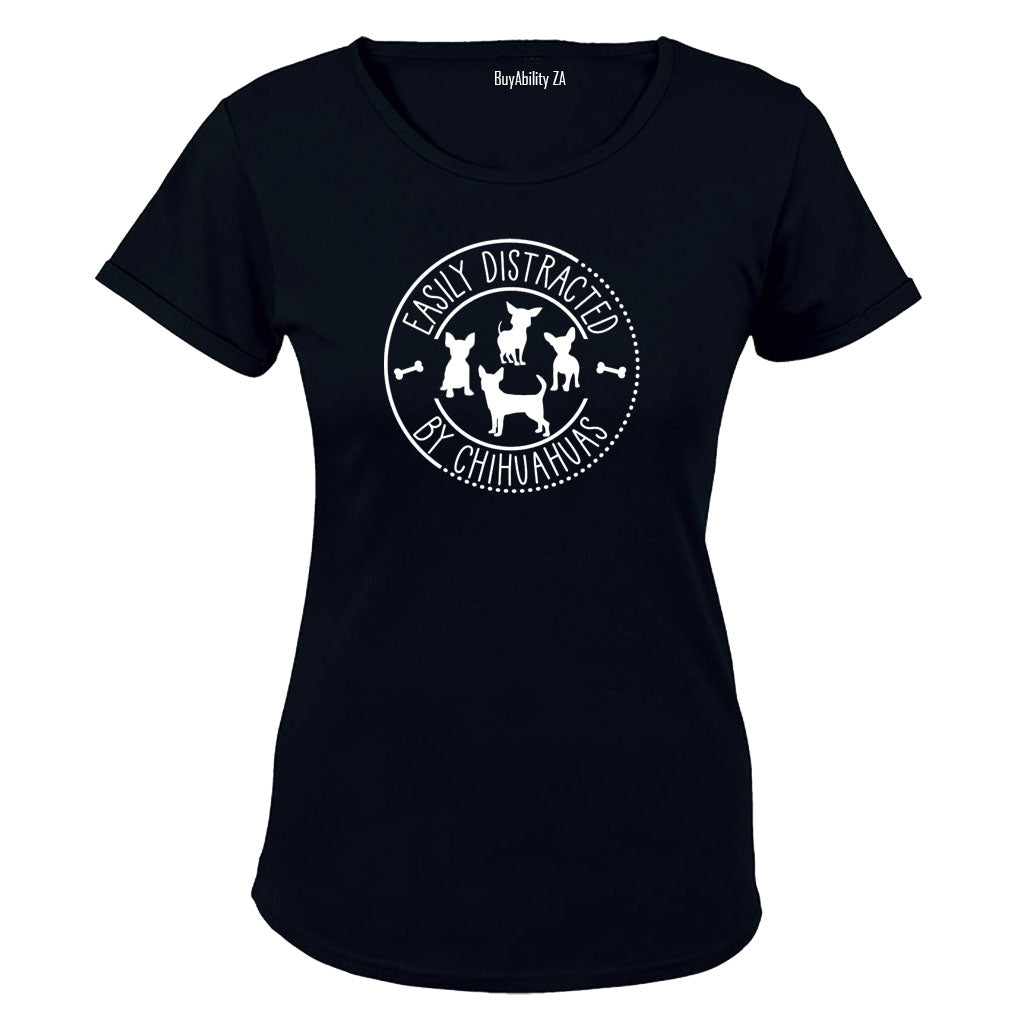 Distracted By Chihuahuas - Ladies - T-Shirt