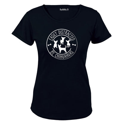Distracted By Chihuahuas - Ladies - T-Shirt