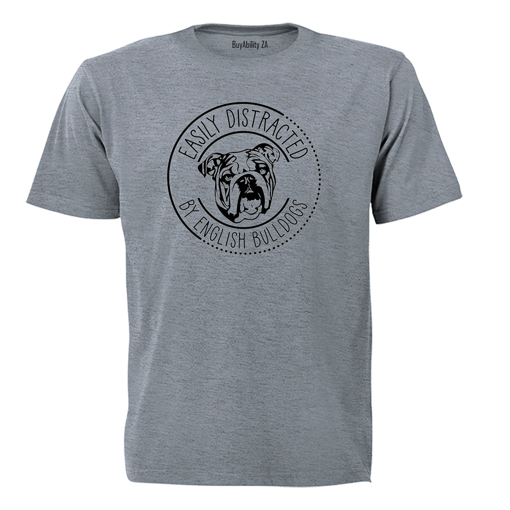 Distracted by English Bulldogs - Adults - T-Shirt - BuyAbility South Africa