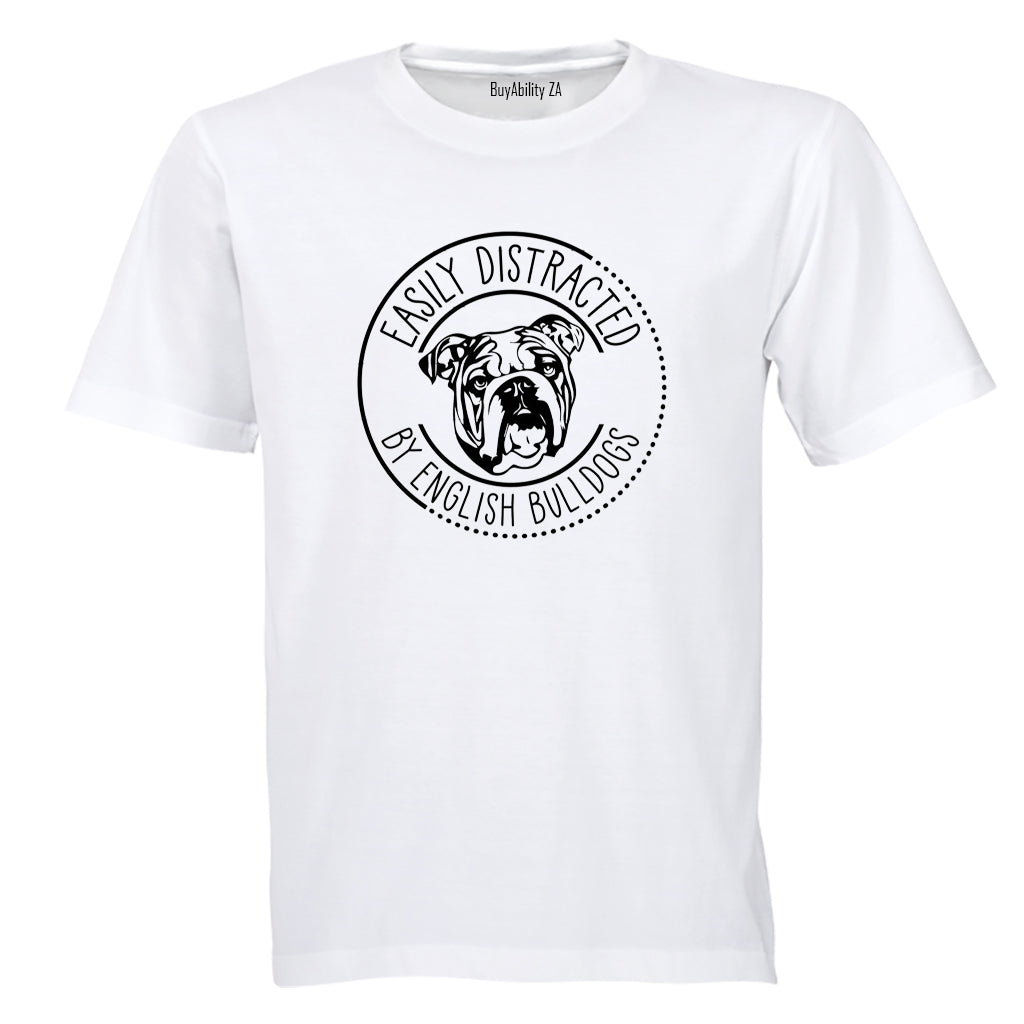 Distracted by English Bulldogs - Adults - T-Shirt - BuyAbility South Africa