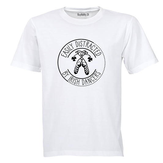 Distracted by IRISH DANCERS - St. Patricks Day - Adults - T-Shirt - BuyAbility