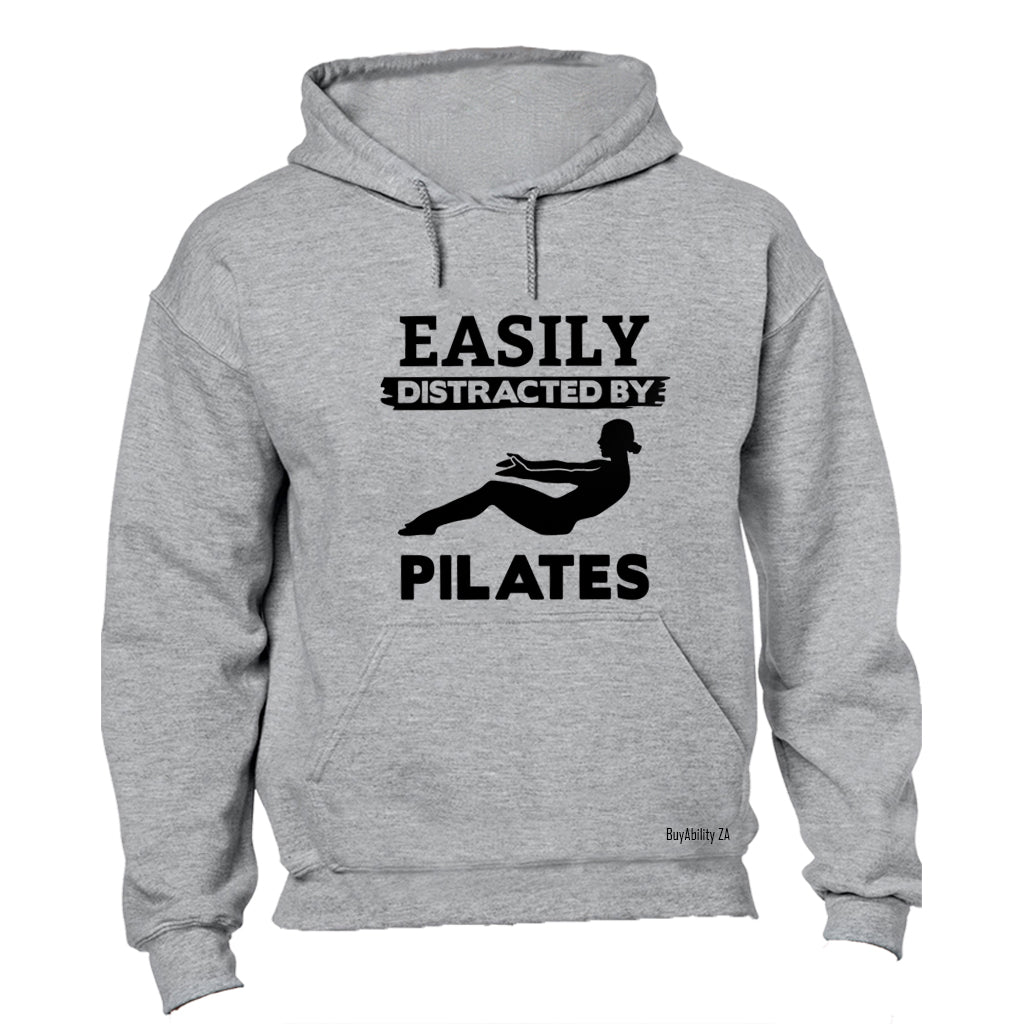 Easily Distracted by Pilates - Hoodie