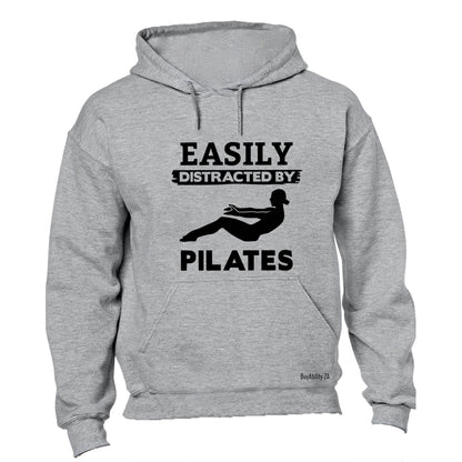Easily Distracted by Pilates - Hoodie