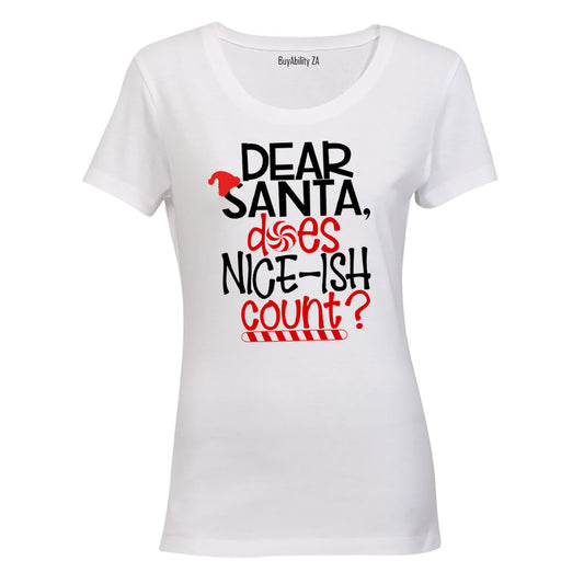 Does Nice-ISH Count - Christmas - Ladies - T-Shirt