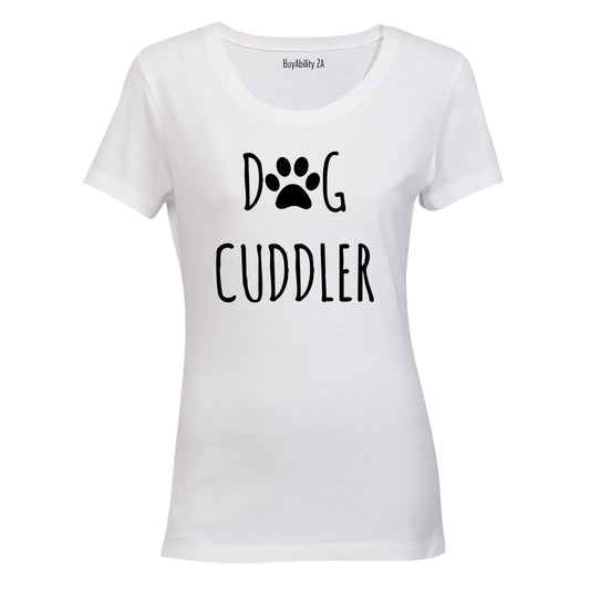 Dog Cuddler - Ladies - T-Shirt