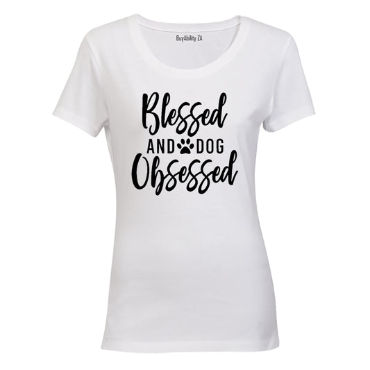 Blessed & Dog Obsessed - Ladies - T-Shirt
