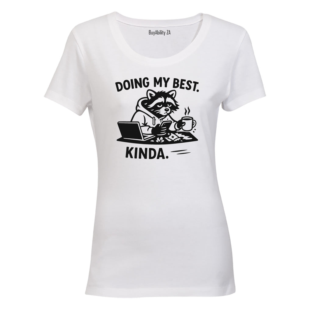 Doing My Best - Ladies - T-Shirt - BuyAbility South Africa