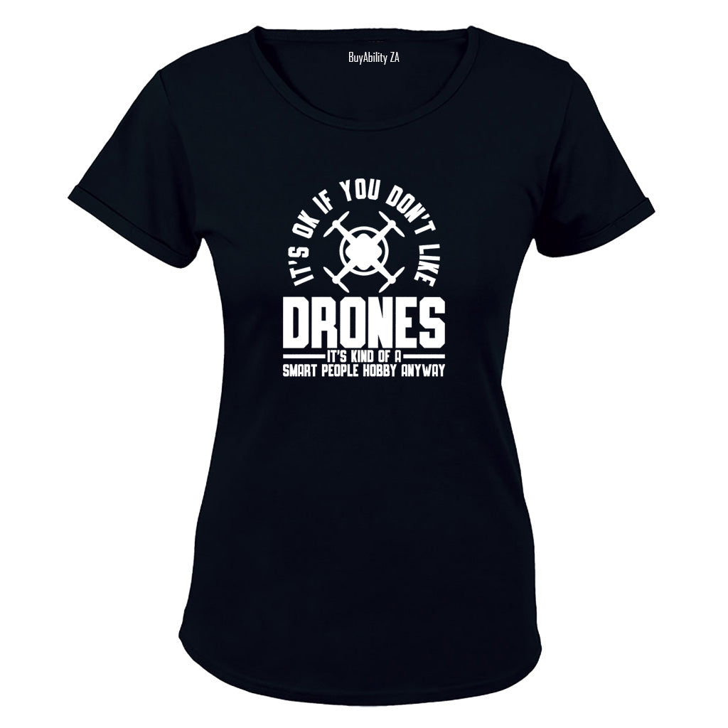 Don't Like Drones - Ladies - T-Shirt - BuyAbility South Africa