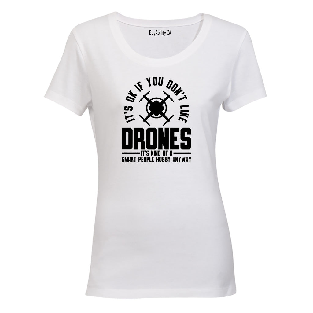 Don't Like Drones - Ladies - T-Shirt - BuyAbility South Africa