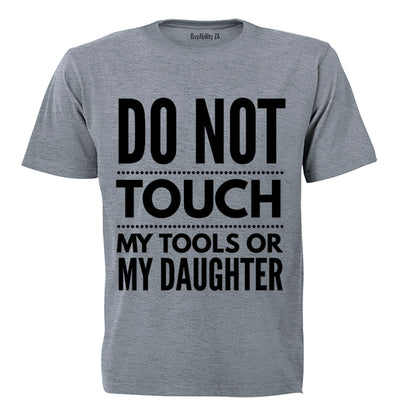 DO NOT TOUCH - Adults - T-Shirt