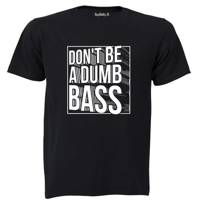 Don't Be - Adults - T-Shirt - BuyAbility South Africa