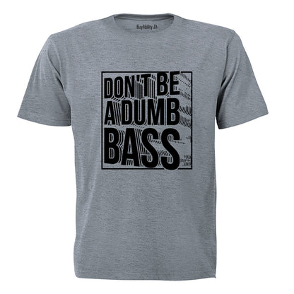 Don't Be - Adults - T-Shirt - BuyAbility South Africa