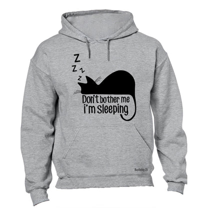 Don't Bother Me! - Hoodie