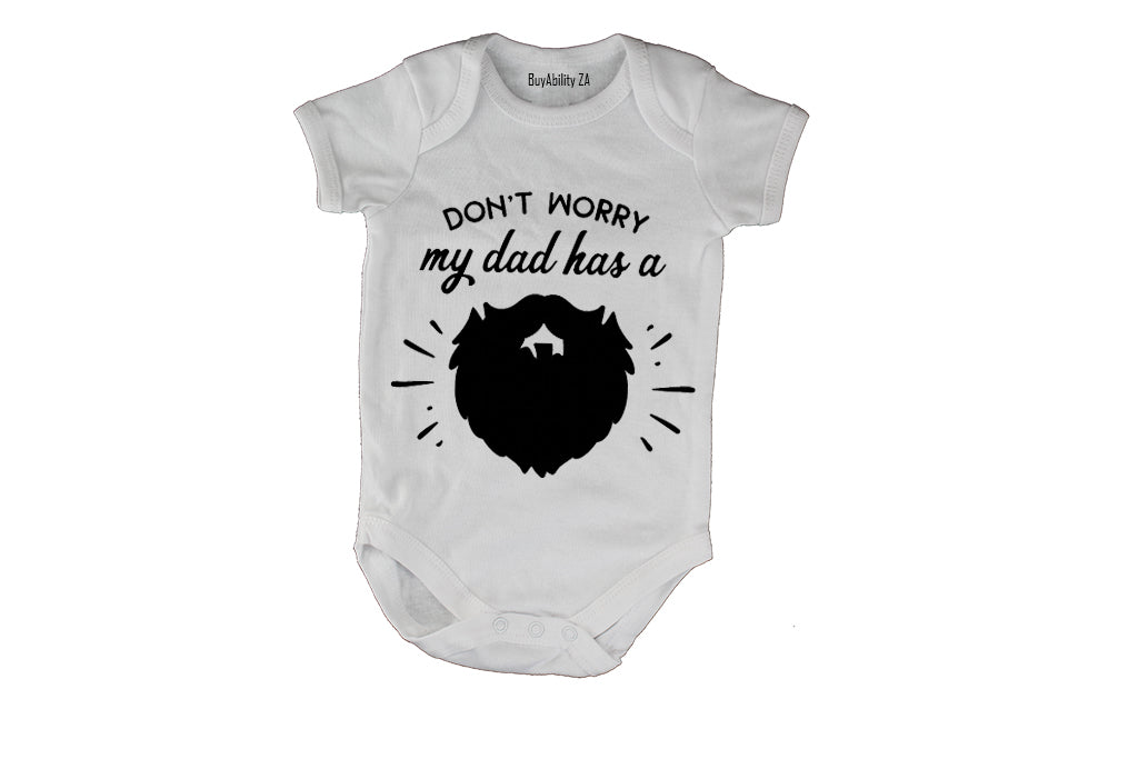 Don't Worry - My Dad has a Beard - Baby Grow