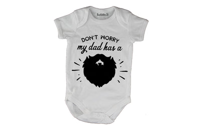 Don't Worry - My Dad has a Beard - Baby Grow