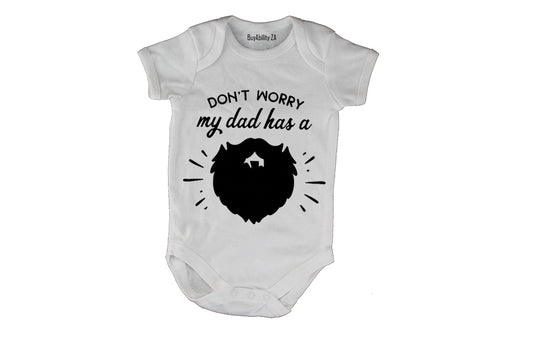 Don't Worry - My Dad has a Beard - Baby Grow